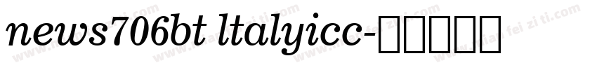 news706bt ltalyicc字体转换